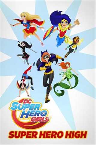 免费在线观看《DC超级英雄美少女：超级英雄中学》