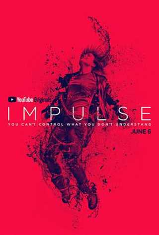 免费在线观看完整版欧美剧《脉冲/Impulse 第一季》