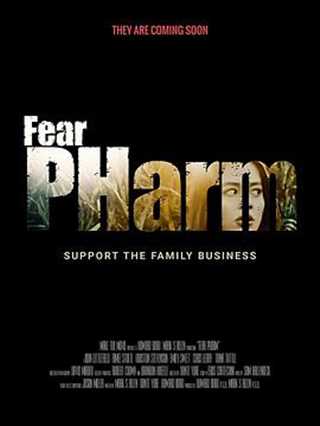 免费在线观看《Fear PHarm/恐惧药房》