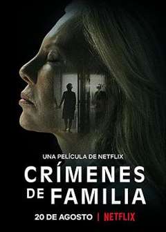 免费在线观看《约束的罪行 Crímenes de familia》