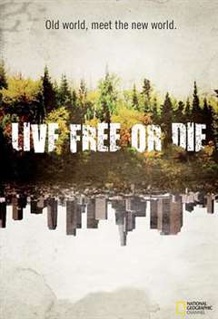 免费在线观看《原始拓荒客 第三季 Live Free or Die Season 3》