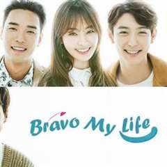 免费在线观看完整版日韩剧《Bravo.My.Life》