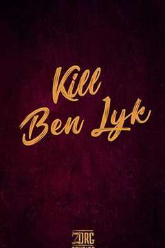 免费在线观看《Kill Ben Lyk》