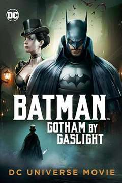 免费在线观看《蝙蝠侠：煤气灯下的哥谭》