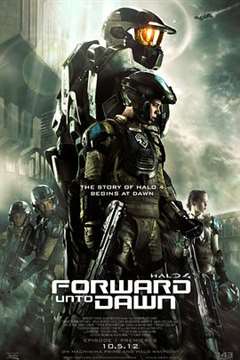 免费在线观看《光晕4：航向黎明号 Halo 4: Forward Unto Dawn》