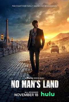 免费在线观看完整版欧美剧《无丁之地 No Man's Land》