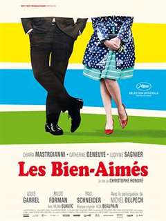 免费在线观看《被爱的人 Les Bien-aimés》