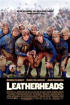 免费在线观看《爱情达阵 Leatherheads》