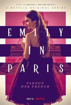 免费在线观看完整版欧美剧《艾米丽在巴黎第一季》