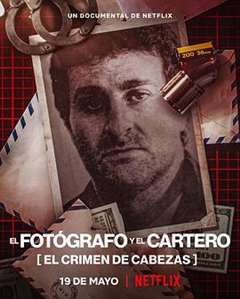 免费在线观看《摄影记者之死：阿根廷黑金政治》