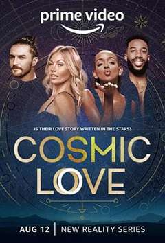 免费在线观看完整版欧美剧《Cosmic Love/星爱缘》