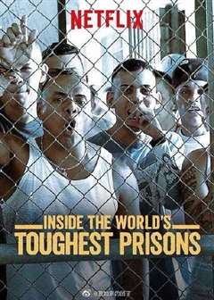免费在线观看《深入全球最难熬的监狱第六季》