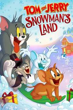 免费在线观看《猫和老鼠：雪人国大冒险》