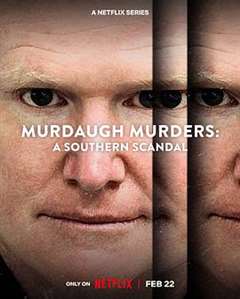 免费在线观看《默多家族谋杀案：美国司法世家丑闻 第二季》