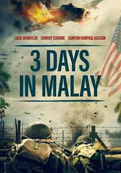 免费在线观看《马来亚三日》