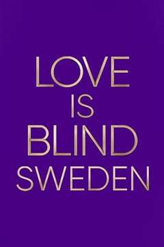 免费在线观看《爱情盲选：瑞典篇》