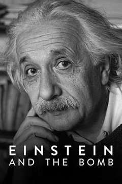 免费在线观看《爱因斯坦与原子弹》