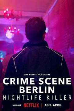 免费在线观看完整版欧美剧《柏林犯罪现场：夜生活杀手》